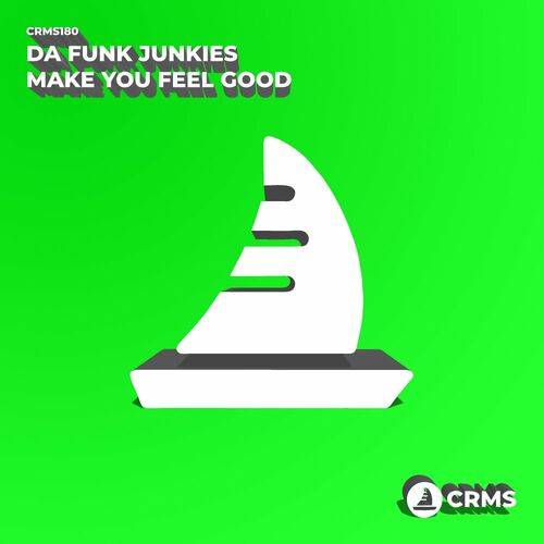 VA - Da Funk Junkies - Make You Feel Good (2022) (MP3)
