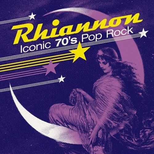 Rhiannon - Iconic 70's Pop Rock (2022)