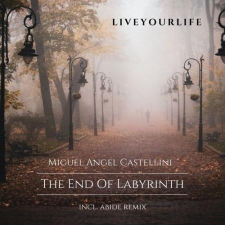 Сборник Miguel Angel Castellini - The End of Labyrinth (2022)