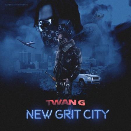 Сборник Twan G - New Grit City (2022)