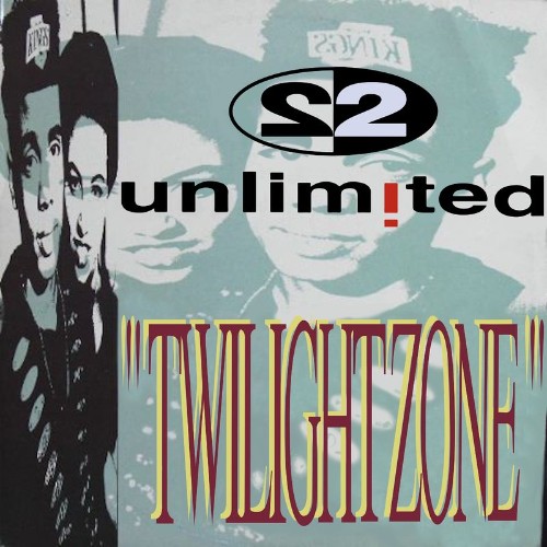 2 Unlimited - Twilight Zone (Remixes Pt. 1) (2022)