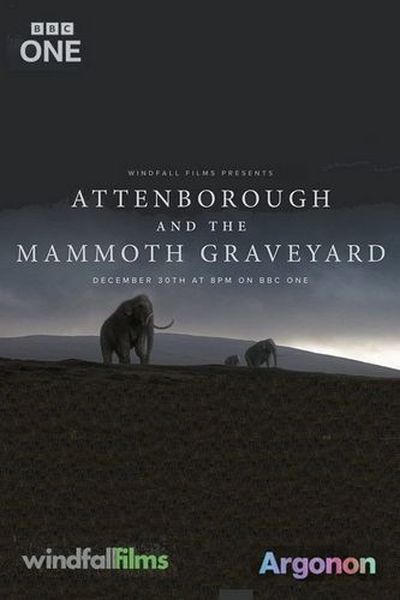     / Attenborough and the Mammoth Graveyard (2021) HDTV 1080p