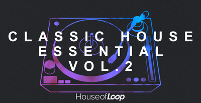 0d62292b811b965c4a0ecf9f13c2cbdd - House of Loop Classic House Essential Vol.2 MULTiFORMAT