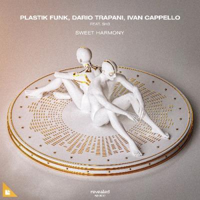 VA - Plastik Funk x Dario Trapani and Ivan Cappello ft. Sh3 - Sweet Harmony (2022) (MP3)