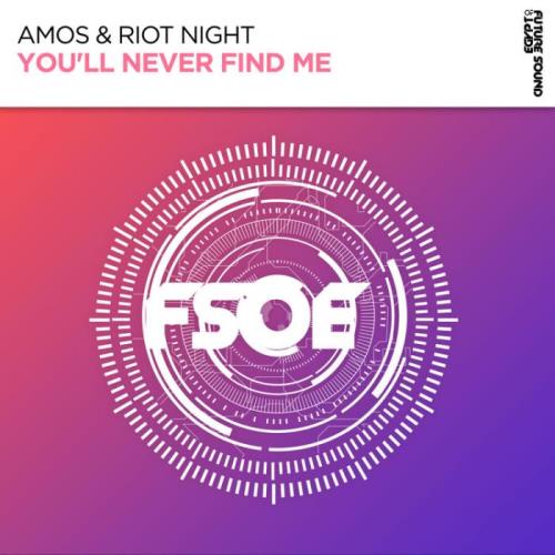 VA - AMOS & Riot Night - You'll Never Find Me (2022) (MP3)