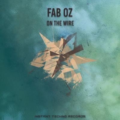 VA - Fab Oz - On The Wire (2022) (MP3)