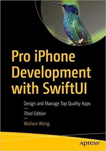 Pro iPhone Development with SwiftUI Design and Manage Top Quality Apps