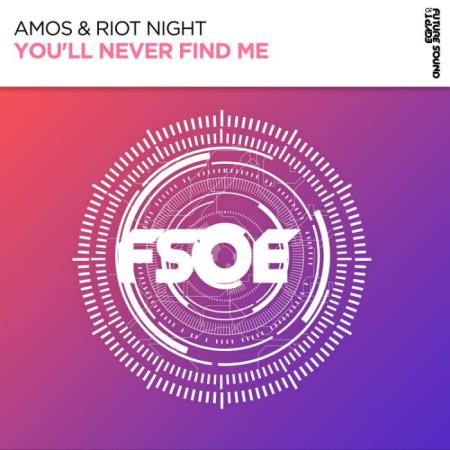 Сборник AMOS & Riot Night - You'll Never Find Me (2022)