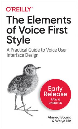 The Elements of Voice First Style (Second Early Release)