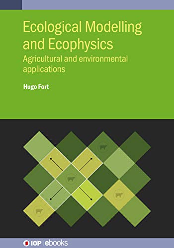 Ecological Modelling and Ecophysics Agricultural and environmental applications