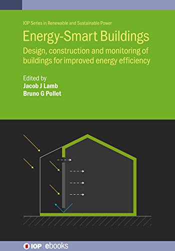 Energy-Smart Buildings Design, construction and monitoring of buildings for improved energy efficiency