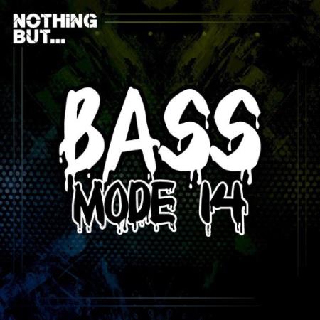 Сборник Nothing But... Bass Mode, Vol. 14 (2022)