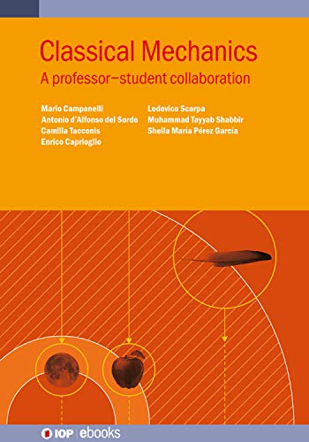 Classical Mechanics A professor-student collaboration