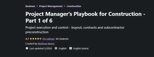 Project Manager’s Playbook for Construction Part 1 of 6