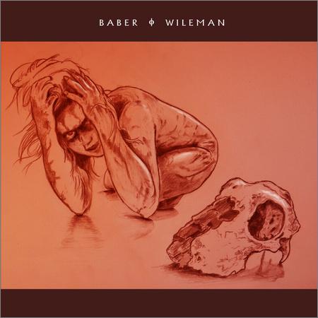 Baber / Wileman - Baber / Wileman (2022)