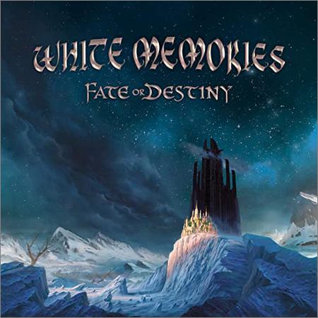 White Memories - Fate Or Destiny (2022)