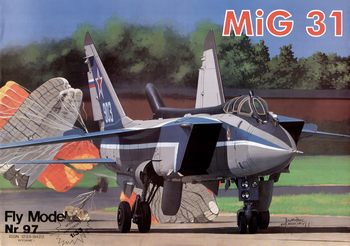 MiG-31 Foxhound (Fly Model 097)