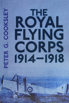 The Royal Flying Corps 1914-1918