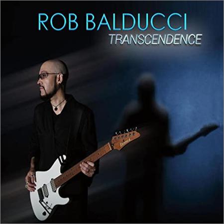 Rob Balducci - Transcendence (2022)