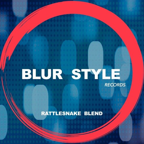 VA - Blur Style - Rattlesnake Blend (2022) (MP3)