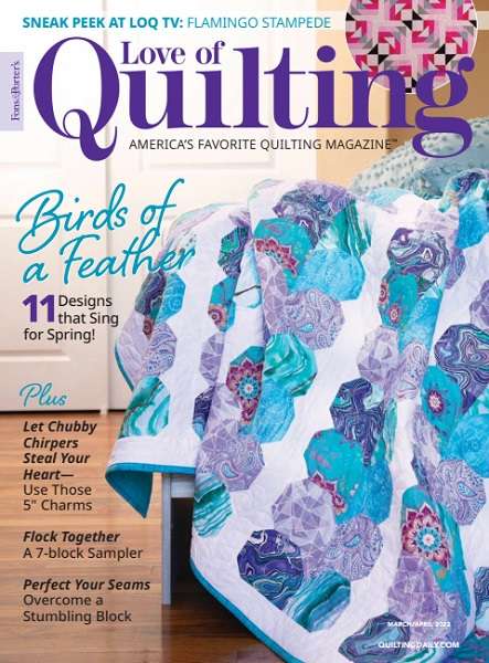 Fons & Porter’s Love Of Quilting №158 (March-April 2022)