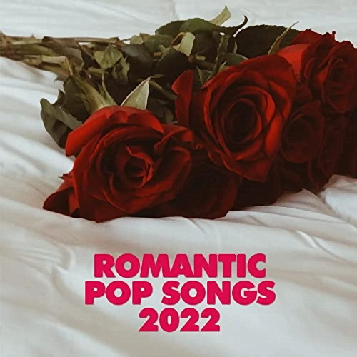 Сборник Romantic Pop Songs 2022 (2022) FLAC