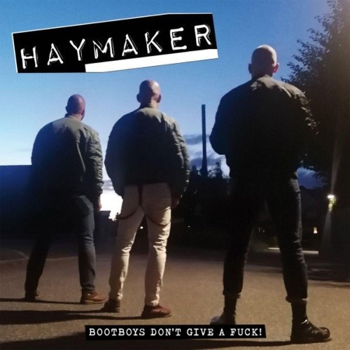 VA - Haymaker - Bootboys Don't Give a Fuck! (2022) (MP3)
