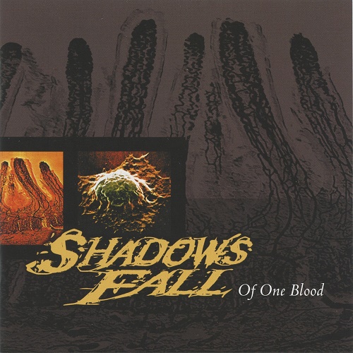 Shadows Fall - Of One Blood (2000, Remastered 2008 )