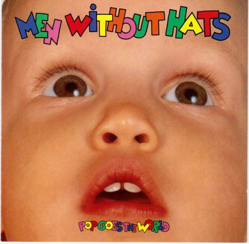 Men Without Hats - Pop Goes The World (1987) (LOSSLESS)