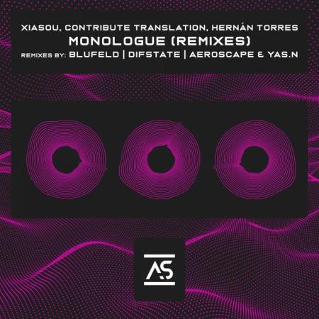 Сборник Xiasou & Contribute Translation & Hernan Torres - Monologue (Remixes) (2022)
