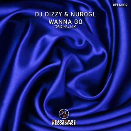 Сборник DJ Dizzy & NuroGL - Wanna Go (2022)