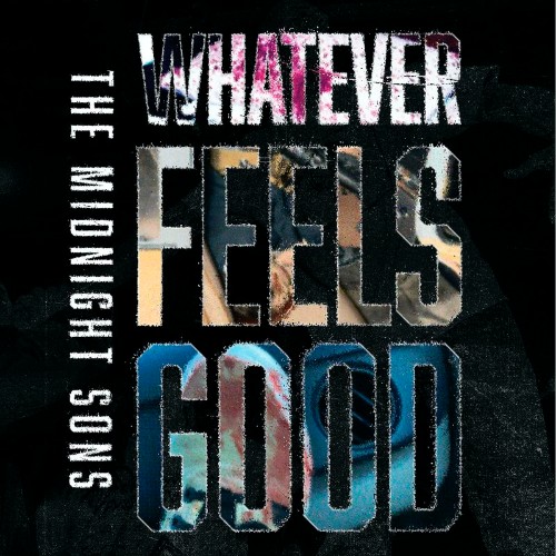 VA | The Midnight Sons - Whatever Feels Good (2022) MP3