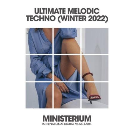 Сборник Ultimate Melodic Techno (Winter 2022) (2022)