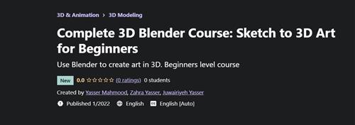 Complete 3D Blender Course - Sketch to 3D Art for Beginners