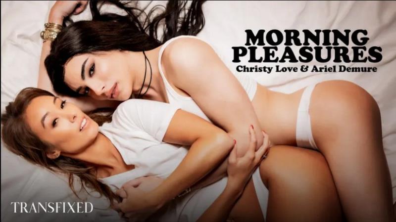 Ariel Demure, Christy Love - Morning Pleasures - 1080p