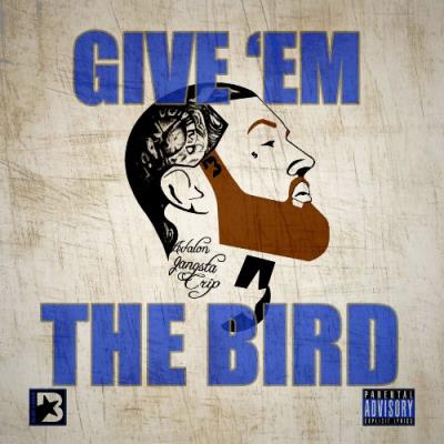 VA - The Bird - Give 'Em The Bird (2022) (MP3)