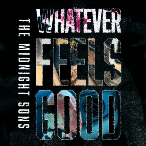 VA - The Midnight Sons - Whatever Feels Good (2022) (MP3)