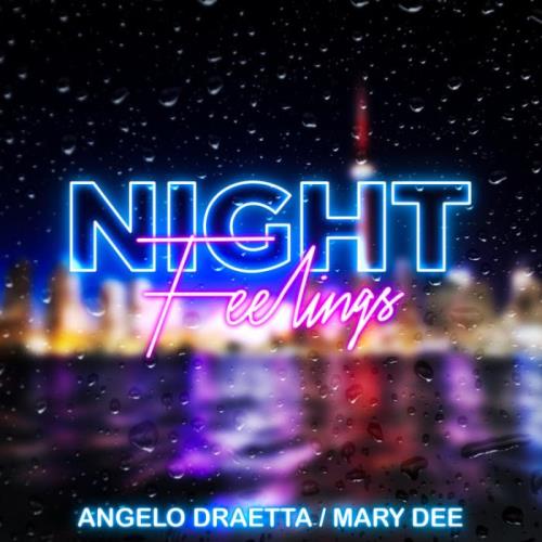 VA - Angelo Draetta & Mary Dee - Night Feelings (2022) (MP3)