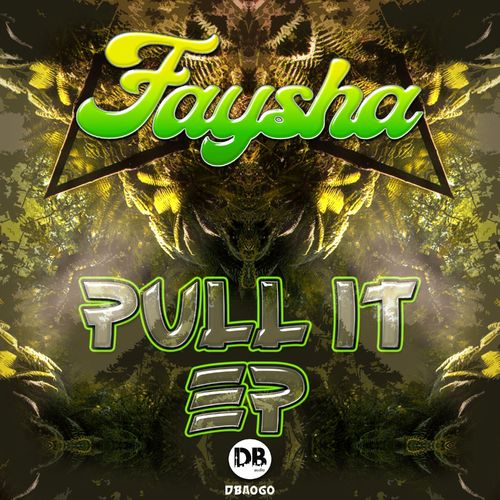 Faysha - Pull It EP (2022)