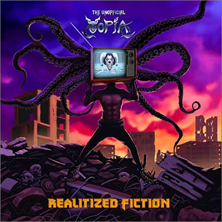 The Unofficial Utopia - Realitized Fiction (2022)