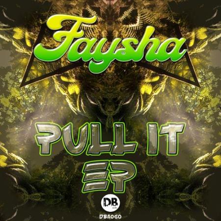 Сборник Faysha - Pull It EP (2022)
