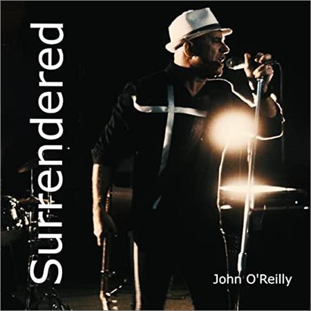John O’Reilly - Surrendered (2022)