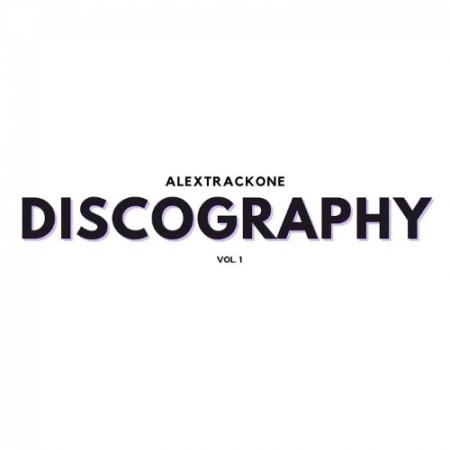 Сборник AlexTrackOne - Discography, Vol. 1 (2022)