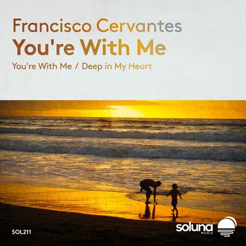 VA - Francisco Cervantes - You're With Me (2022) (MP3)