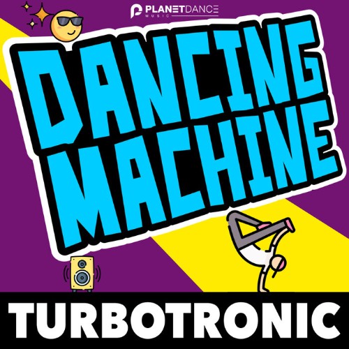 VA - Turbotronic - Dancing Machine (2022) (MP3)