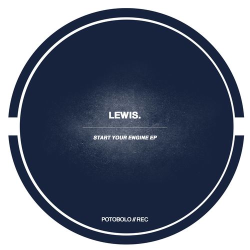 Lewis. - Start Your Engine EP (2022)