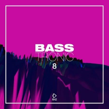Сборник Bass Tronic, Vol. 8 (2022)
