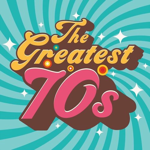 Сборник The Greatest 70s (2022)