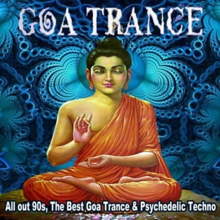 Сборник Goa Trance All out 90s the Best Goa Trance & Psychedelic Techno (2022)
