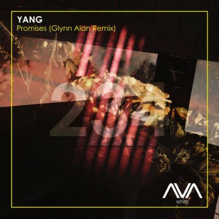 Yang - Promises (Glynn Alan Remix) (2022)